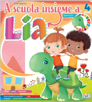 A SCUOLA INSIEME A LIA 4 ANNI - IRPINIA LIBRI SNC